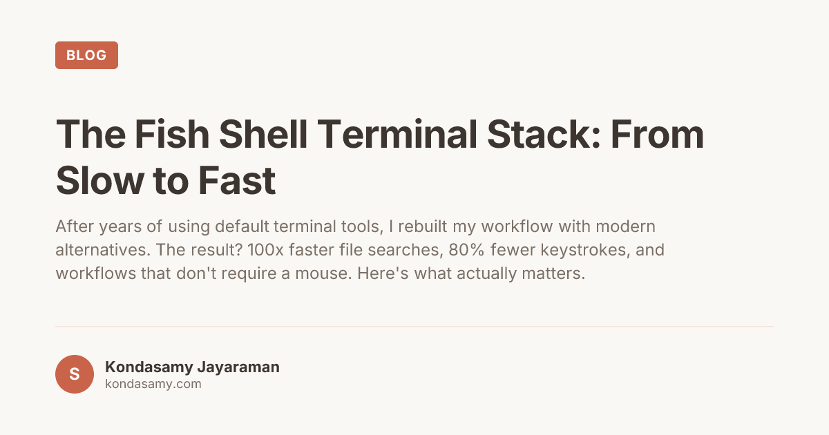 The Fish Shell Terminal Stack: From Slow to Fast